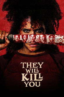 They Will Kill You - ViblixPlus